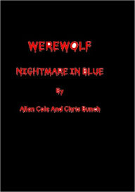 Title: werewolf: Nightmare In Blue, Author: Allan Cole