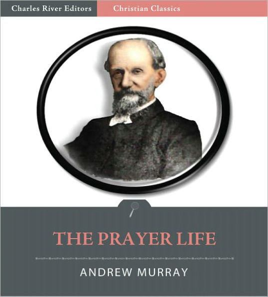 The Prayer Life (Illustrated)