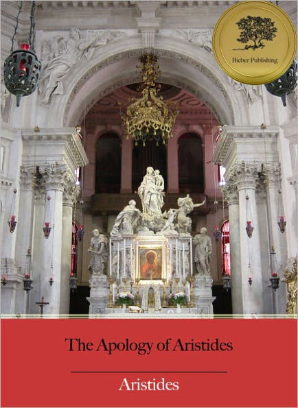 The Apology of Aristides [Illustrated]