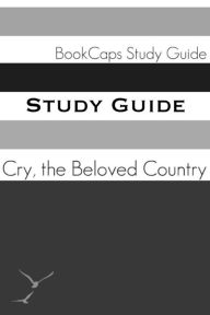 Title: Study Guide: Cry, the Beloved Country (A BookCaps Study Guide), Author: BookCaps