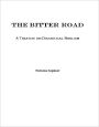 The Bitter Road: A Treatise on Diacritical Nihilism