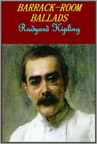 Title: BARRACK-ROOM BALLADS by R. Kipling, Author: Rudyard Kipling