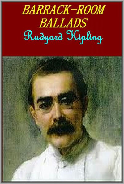 BARRACK-ROOM BALLADS by R. Kipling