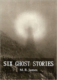 Title: Six Ghost Stories [With ATOC], Author: M. R. James