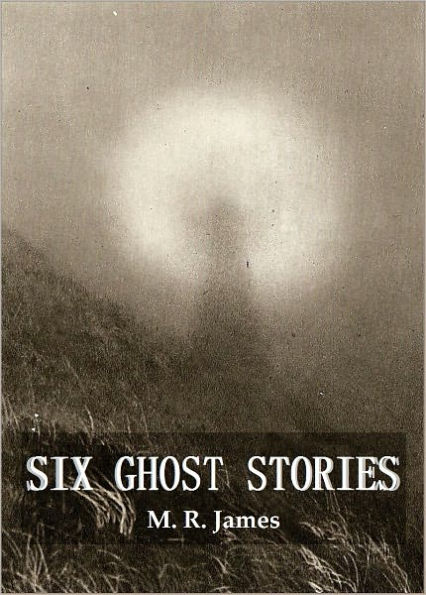 Six Ghost Stories [With ATOC]