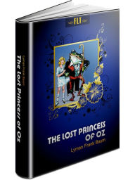 Title: The Lost Princess of Oz Lyman Frank Baum (The Oz Books #11), Author: L. Frank Baum