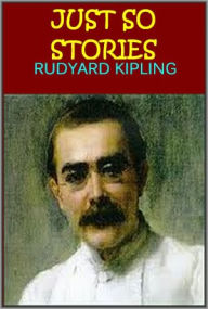 Title: Just So Stories, Author: Rudyard Kipling