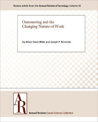 Title: Outsourcing and the Changing Nature of Work, Author: Alison  Davis-Blake