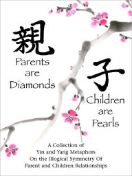 Title: Parents are Diamonds Children are Pearls, Author: Mark Graham