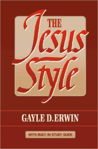 Title: The Jesus Style, Author: Gayle Erwin