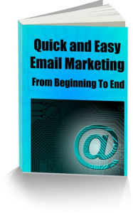 Title: Quick and Easy Email Marketing From Beginning to End, Author: Brian Long