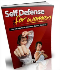 Title: Best Self Defense For Women - learn how to have the right attitude in times of danger (Woman Must Read eBook ), Author: Study Guide
