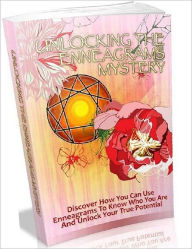 Title: Unlocking The Enneagrams Mystery - whatever it takes to sing the song of victory! (Motivational & Inspirational Personal & Practical Guides eBook), Author: Study Guide