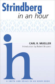 Title: Strindberg In an Hour, Author: Carl Mueller