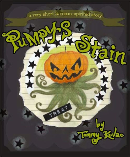 Pumpy's Stain: a very short and rotten Halloween story