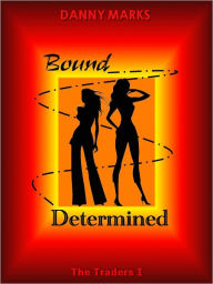 Title: Bound and Determined, Author: Danny Marks