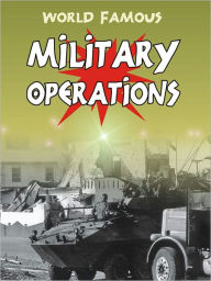 Title: World Famous Military Operations, Author: Khatri Vikas