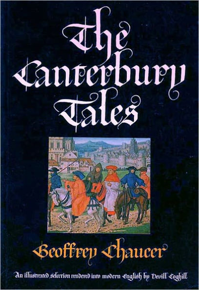 The Canterbury Tales by Geoffrey Chaucer - Annotated and Abridged - Best Version
