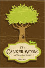 The Canker Worm and Other Short Stories