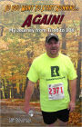 So You Want to Start Running...Again! My Journey from Tired to 10K
