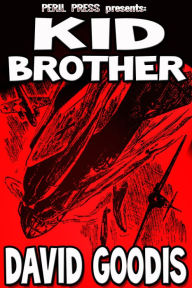 Title: Kid Brother, Author: David Goodis