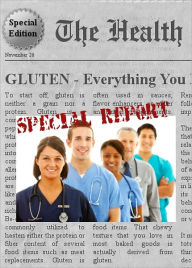 Title: GLUTEN - Everything You Need to Know About Gluten, Author: Paula Ann Denila R.N.