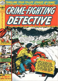 Title: Crime Fighting Detective Number 15 Crime Comic Book, Author: Lou Diamond