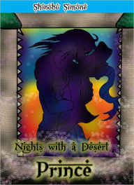 Title: Nights with a Desert Prince(yaoi)part1, Author: Shinobu Simone