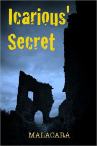 Title: Icarious' Secret, Author: Malacara