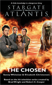 Title: Stargate Atlantis #3: The Chosen, Author: Sonny Whitelaw