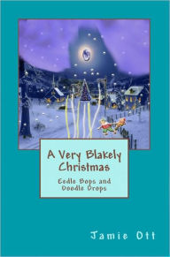 Title: A Very Blakely Christmas, Author: Jamie Ott