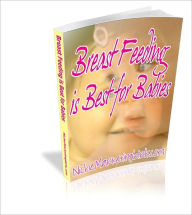 Title: Breast Feeding Is Best For Babies, Author: Irwing