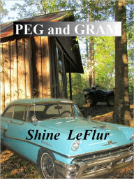 Title: Peg and Gram, Author: Shine LeFlur