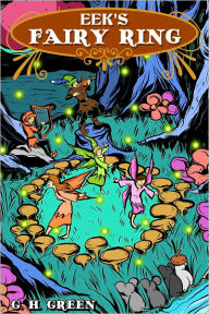 Title: EEK's Fairy Ring, Author: G. H. Green