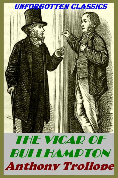 The Vicar of Bullhampton by Anthony Trollope( Illustrated)