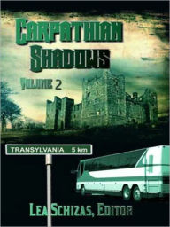 Title: Carpathian Shadows Vol. 2, Author: Lea Schizas