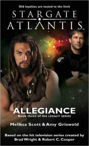 Title: Stargate Atlantis #18: Allegiance - Book Three in the Legacy Series, Author: Melissa Scott