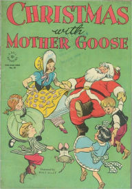 Title: Christmas With Mother Goose 90 Childrens Comic Book, Author: Lou Diamond