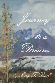 Title: Journey To A Dream, Author: Mary Lovel