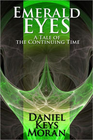 Title: Emerald Eyes, Author: Daniel Keys Moran