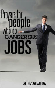 Title: Prayers for people who do dangerous jobs, Author: Althea Greenidge