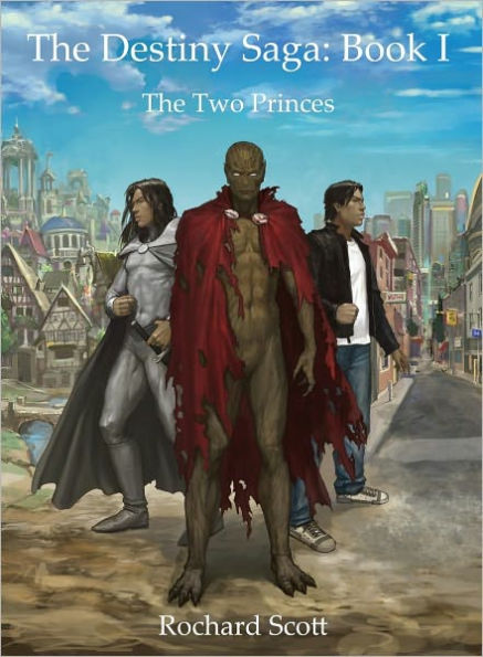 The Destiny Saga: The Two Princes
