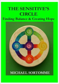 Title: The Sensitive's Circle, Author: Michael Sortomme