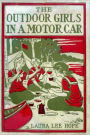 The Outdoor Girls In A Motor Car (Illustrated)