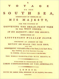 Title: A Voyage to the South Sea [Illustrated], Author: William Bligh
