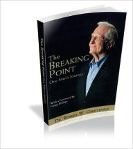 Title: The Breaking Point, Author: Dr. Bob Christensen