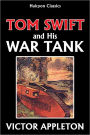 Tom Swift and His War Tank [Tom Swift #21]