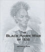 The Black Hawk War of 1832