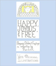 Title: Happy, Joyous, & Free, Author: Glenn Roop