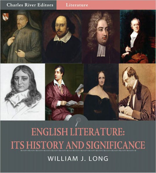 English Literature: Its History and Significance (Illustrated)